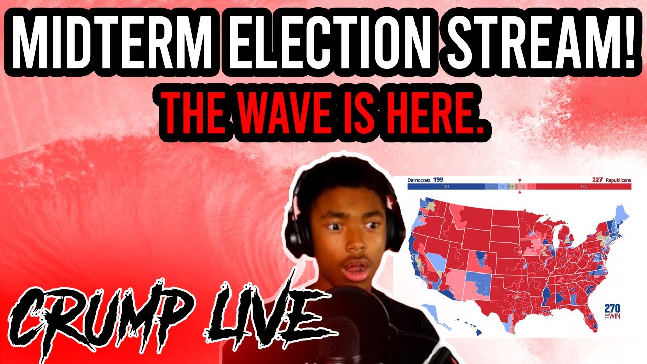Midterms Stream - THE WAVE IS HERE!