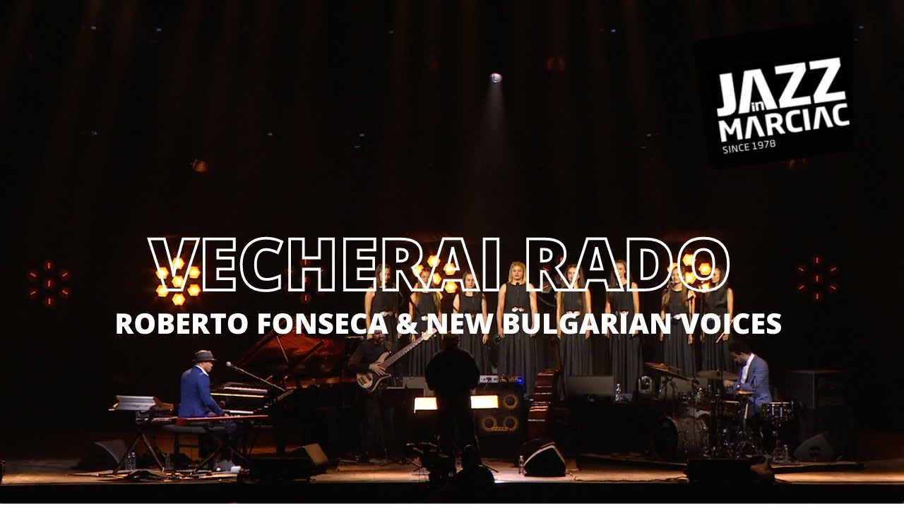 Roberto Fonseca & New Bulgarian - Vecherai Rado