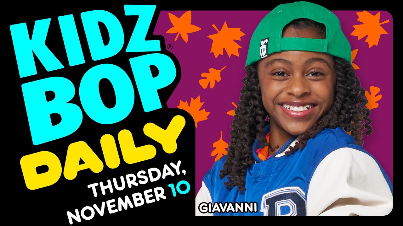 KIDZ BOP Daily - Thursday, November 10, 2022