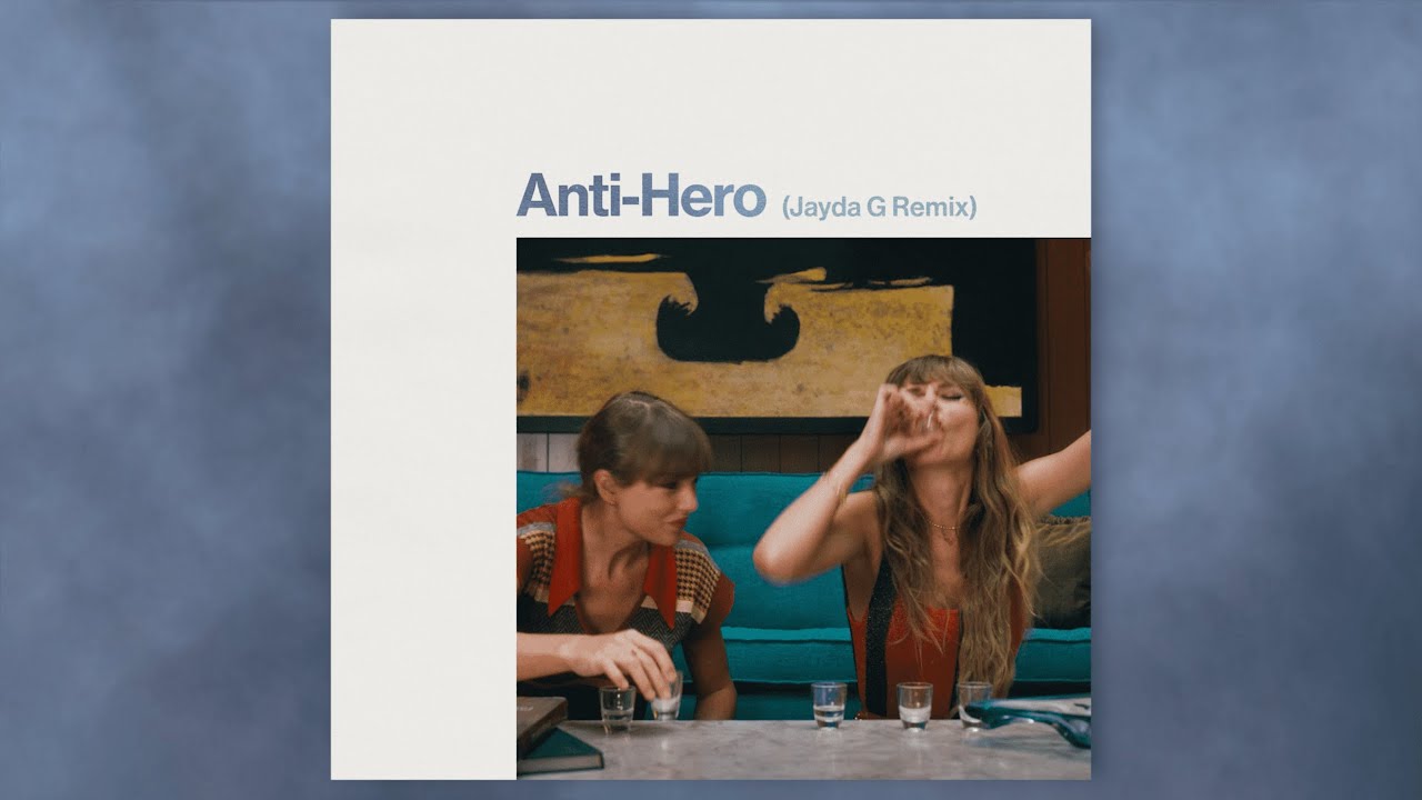 Taylor Swift - Anti-Hero (Jayda G Remix)