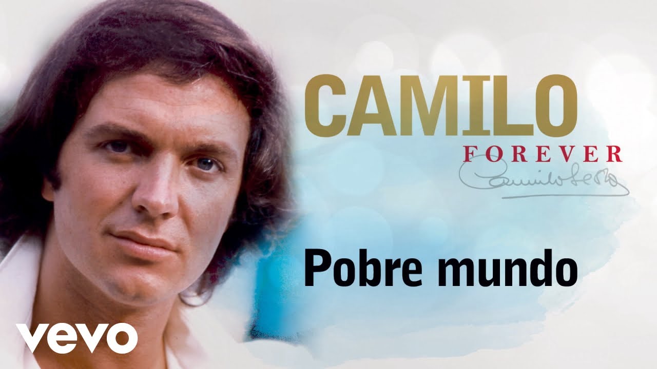 Camilo Sesto - Pobre Mundo (Cover Audio)