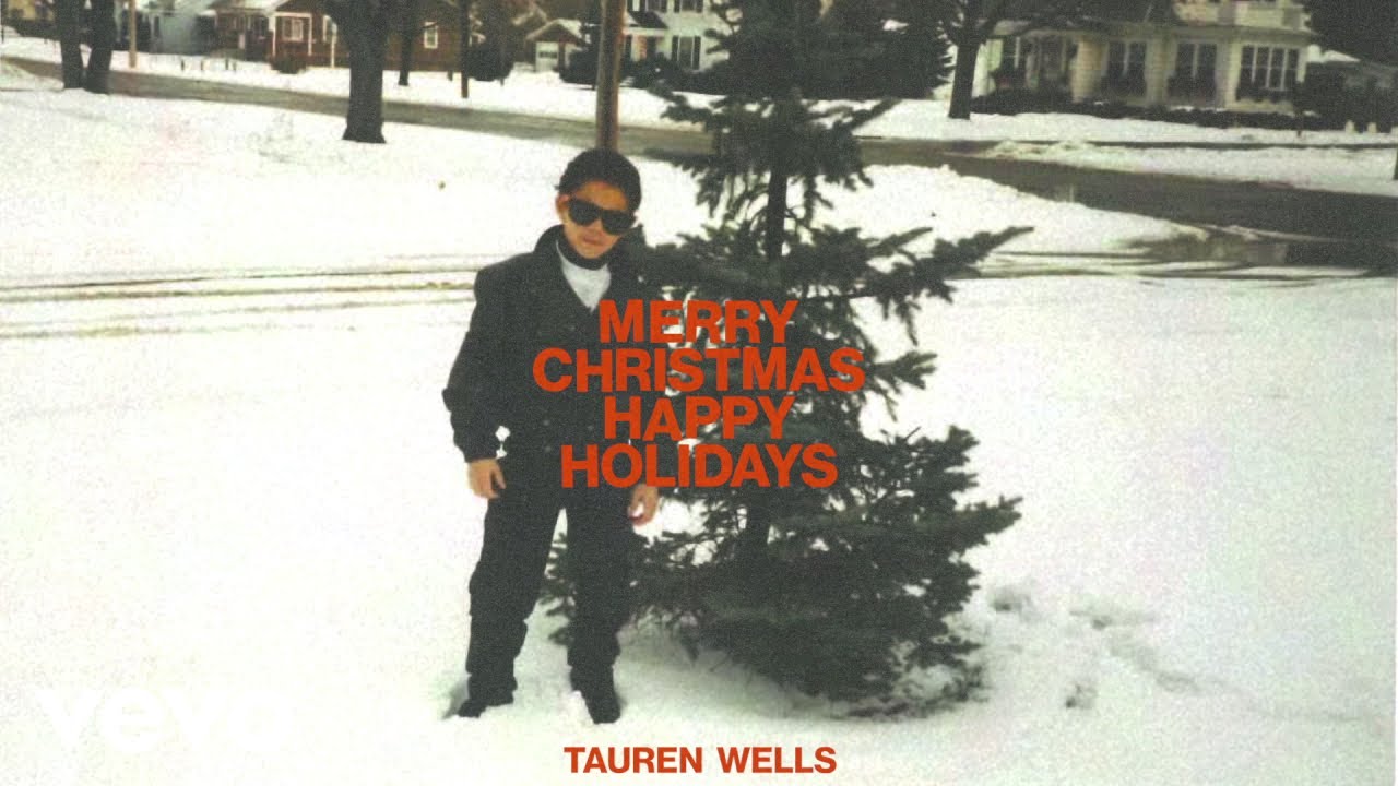 Tauren Wells - Merry Christmas, Happy Holidays (Official Audio)