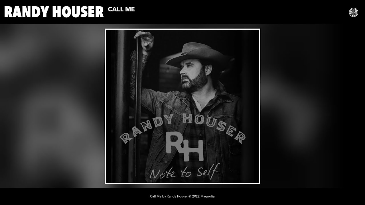 Randy Houser - Call Me (Official Audio)