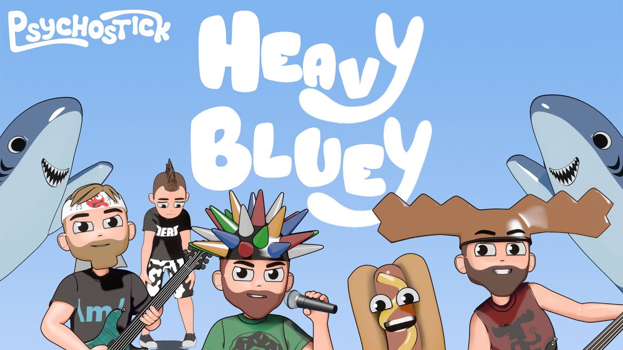 Heavy Bluey Parody - Psychostick Music Video