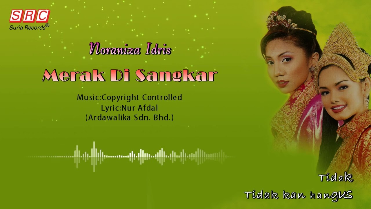 Noraniza Idris - Merak Di Sangkar（Official Lyric Video)