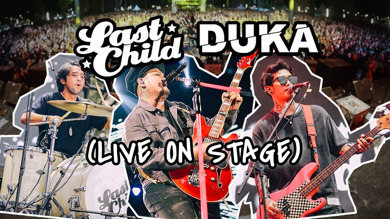 Last Child - DUKA (Live On Stages)