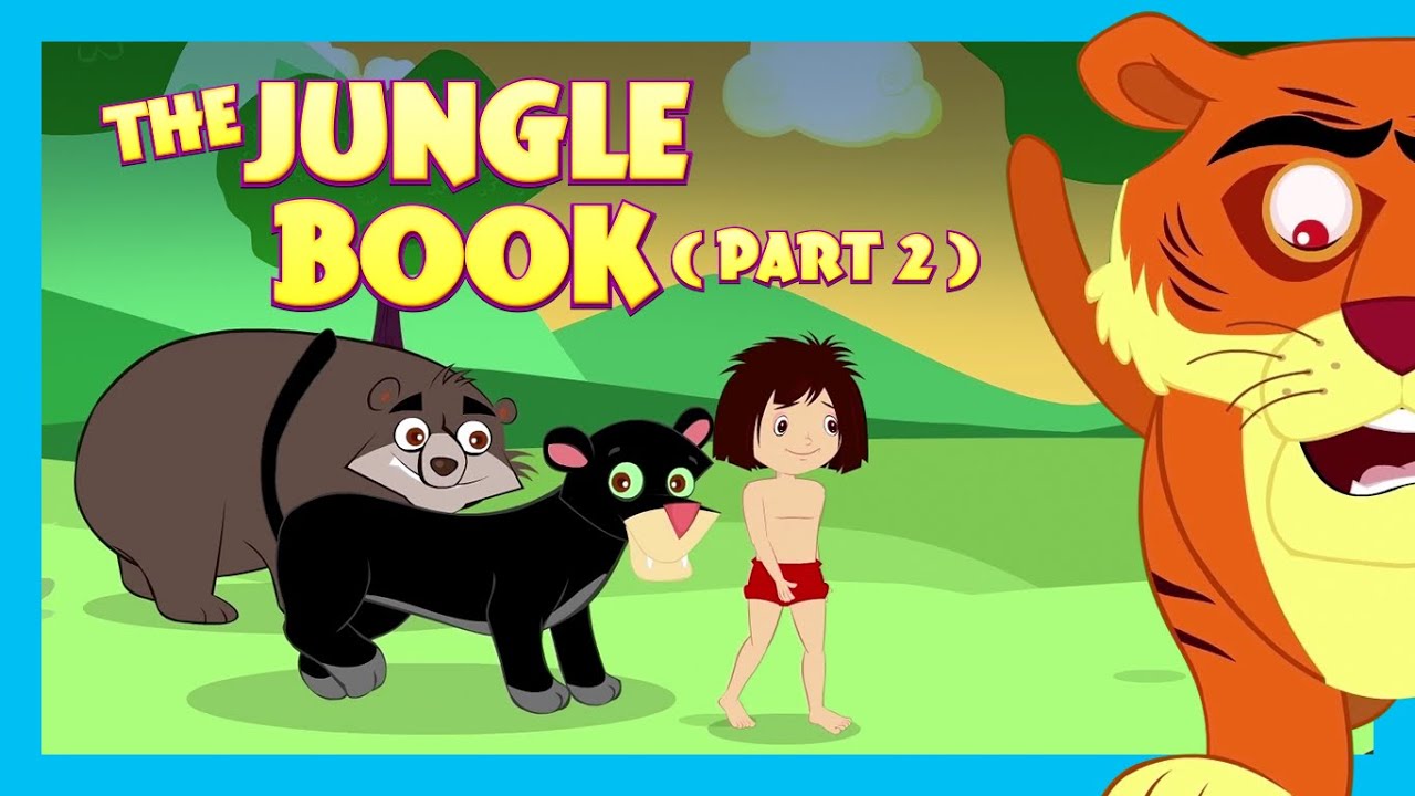 THE JUNGLE BOOK (Part 2) | Full Story  For Kids || Animated Stories For Kids