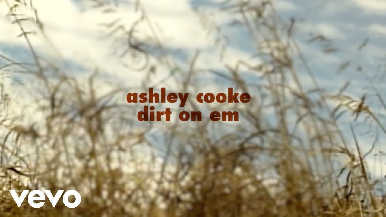 Ashley Cooke - dirt on 'em (Lyric Video)