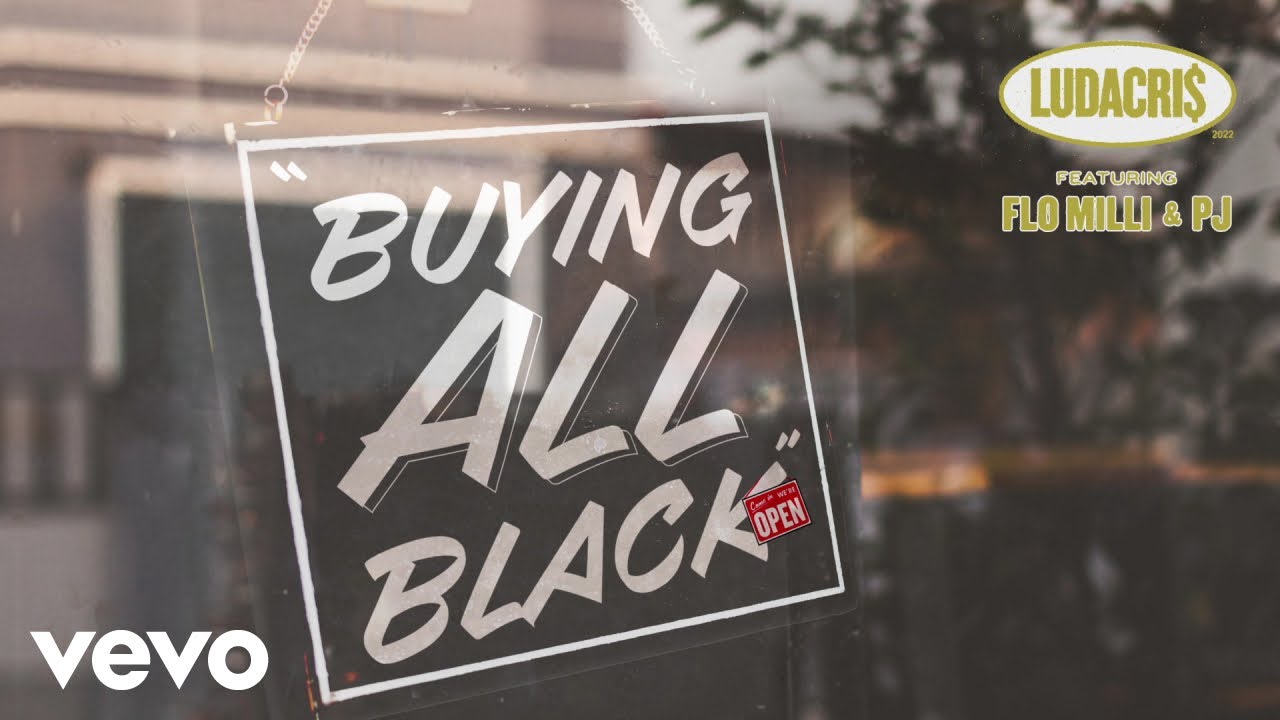 Ludacris - Buying All Black (Audio) ft. Flo Milli, PJ