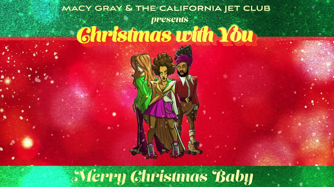 Macy Gray and The California Jet Club - Merry Christmas Baby (Official Audio)