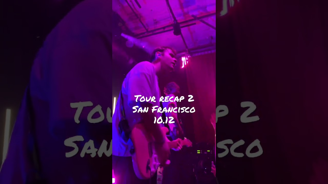 tour recap 2 ⚡️our favorite memories from San Francisco 🖤
