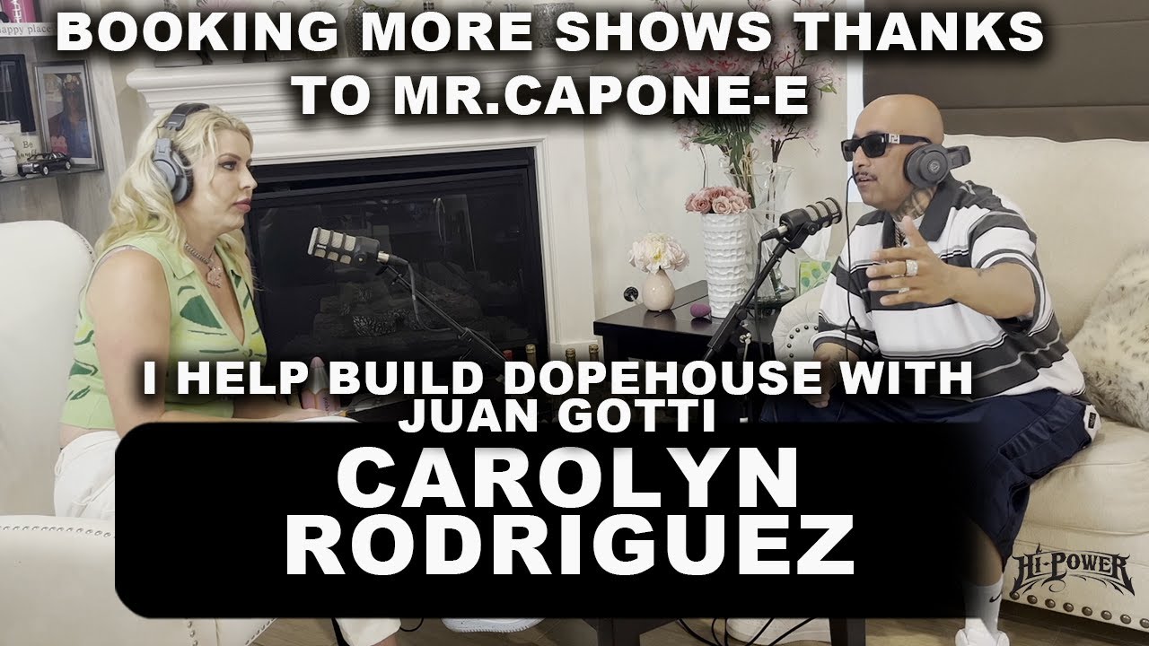 11) Carolyn Rodriguez Booking More Shows Thanks To Mr.Capone-E/ Moving Past SPM