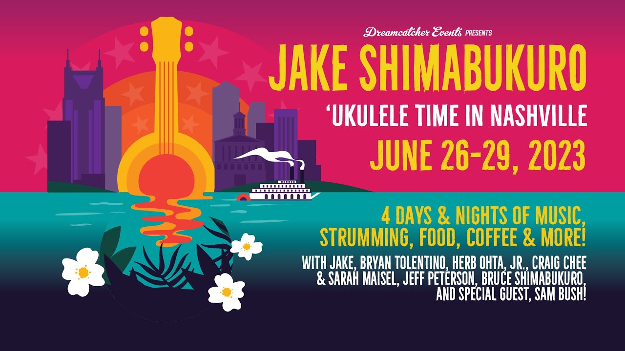 Jake Shimabukuro’s - ‘Ukulele Time In Nashville!