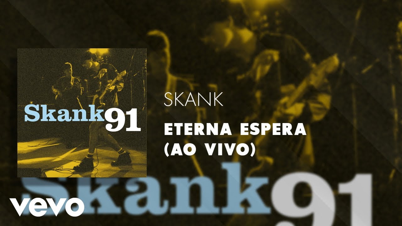 Skank - Eterna Espera (Ao Vivo) (Áudio Oficial)