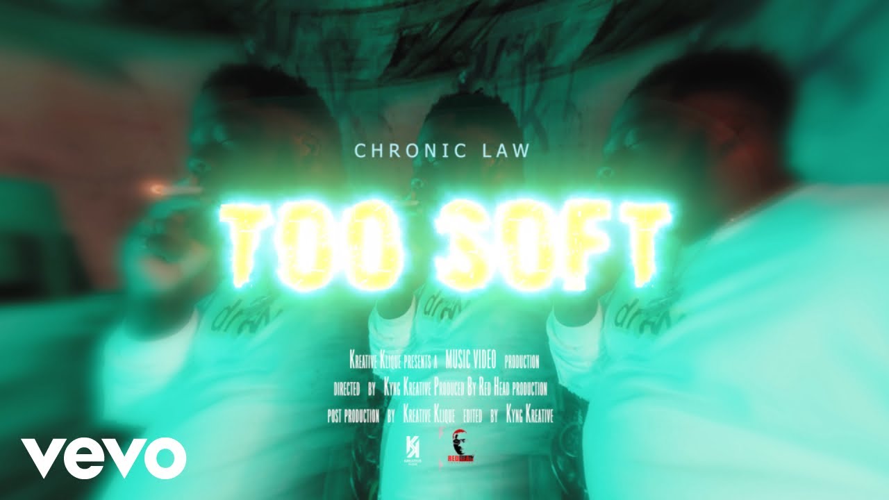 Chronic Law - Too Soft (Official Music Video)