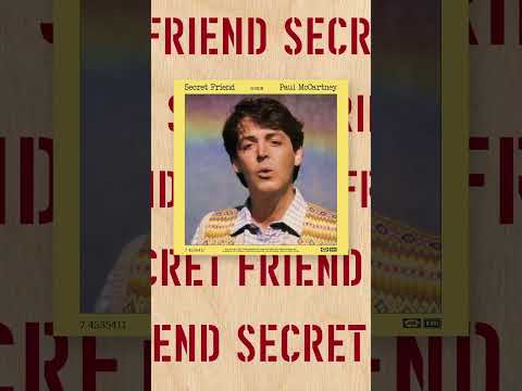 Secret Friend [7” Single Edit]  - Paul McCartney