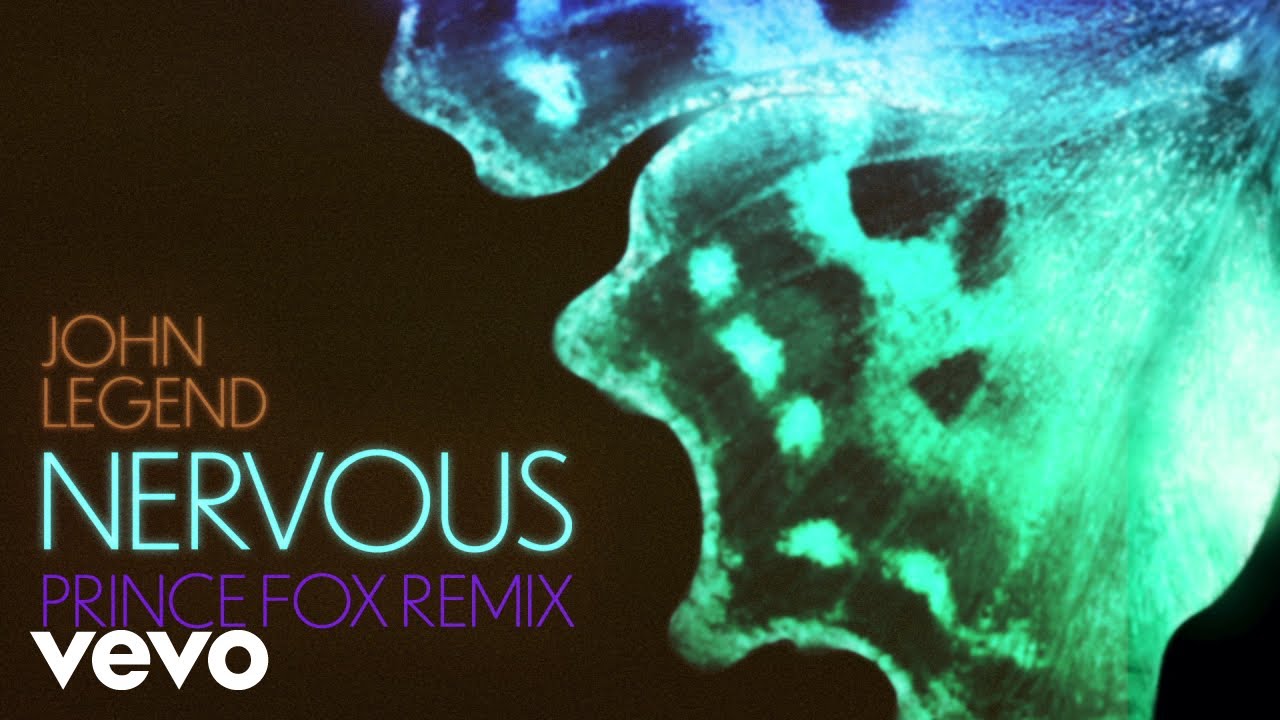 John Legend, Prince Fox - Nervous (Prince Fox Remix / Audio)