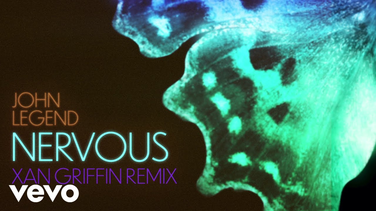 John Legend, Xan Griffin - Nervous (Xan Griffin Remix / Audio)