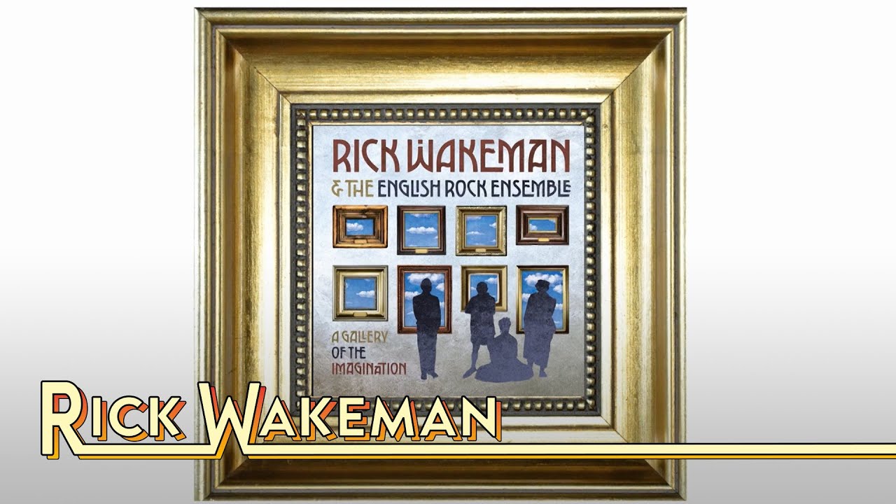 Rick Wakeman - A Gallery of the Imagination