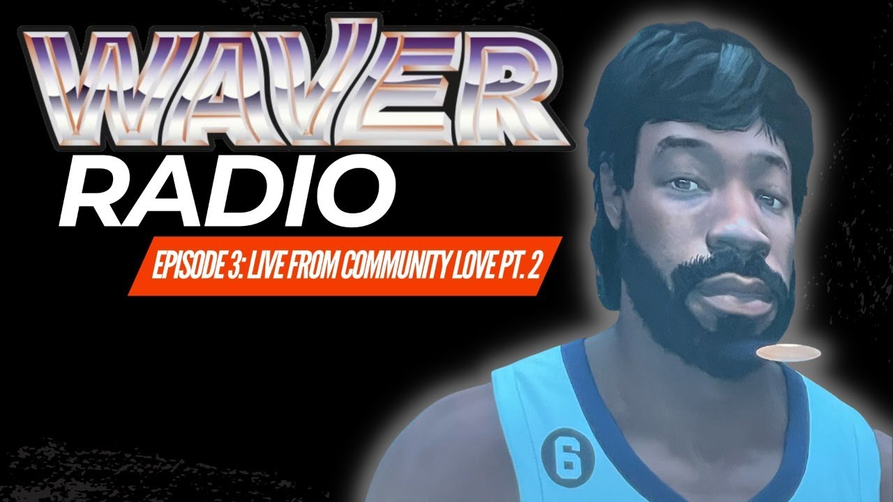 WAVER Radio Episode 3: Live From Community Love Pt.2