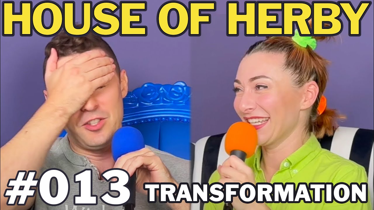 Transformation | House of Herby Podcast | EP 013