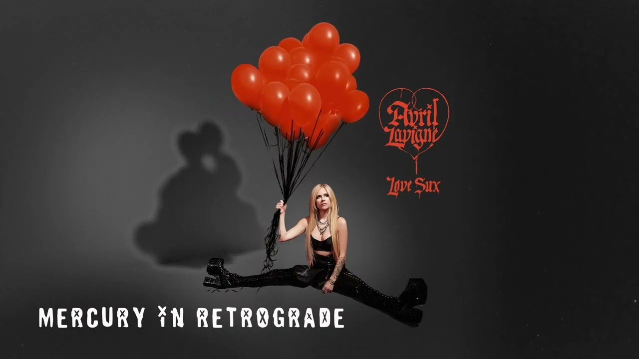 Avril Lavigne - Mercury In Retrogade (Official Audio)