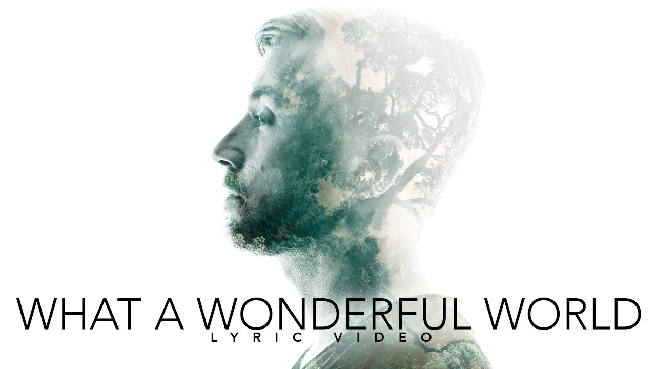 Peter Hollens - What A Wonderful World (Lyric Video)