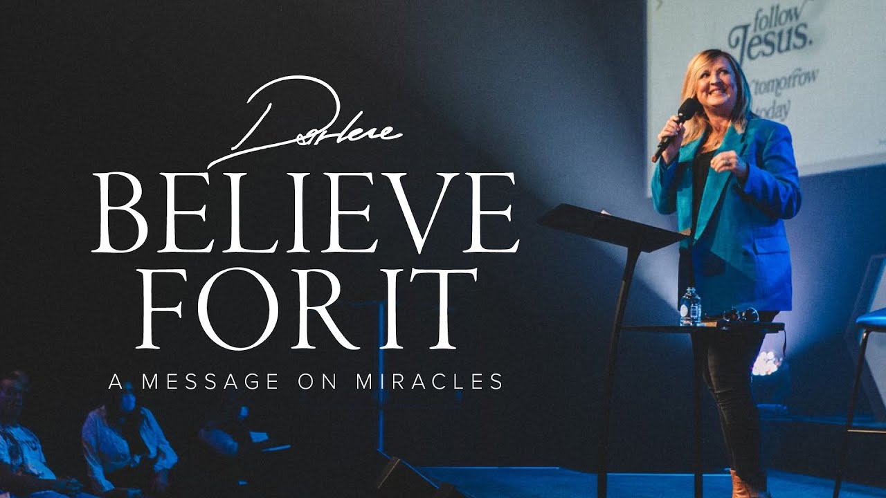 Darlene Zschech | Believe for it: A message on miracles