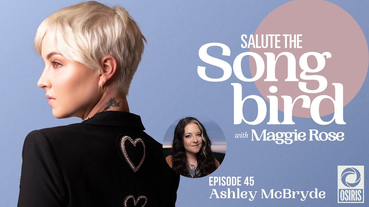 Maggie Rose - Salute the Songbird: Ashley McBryde