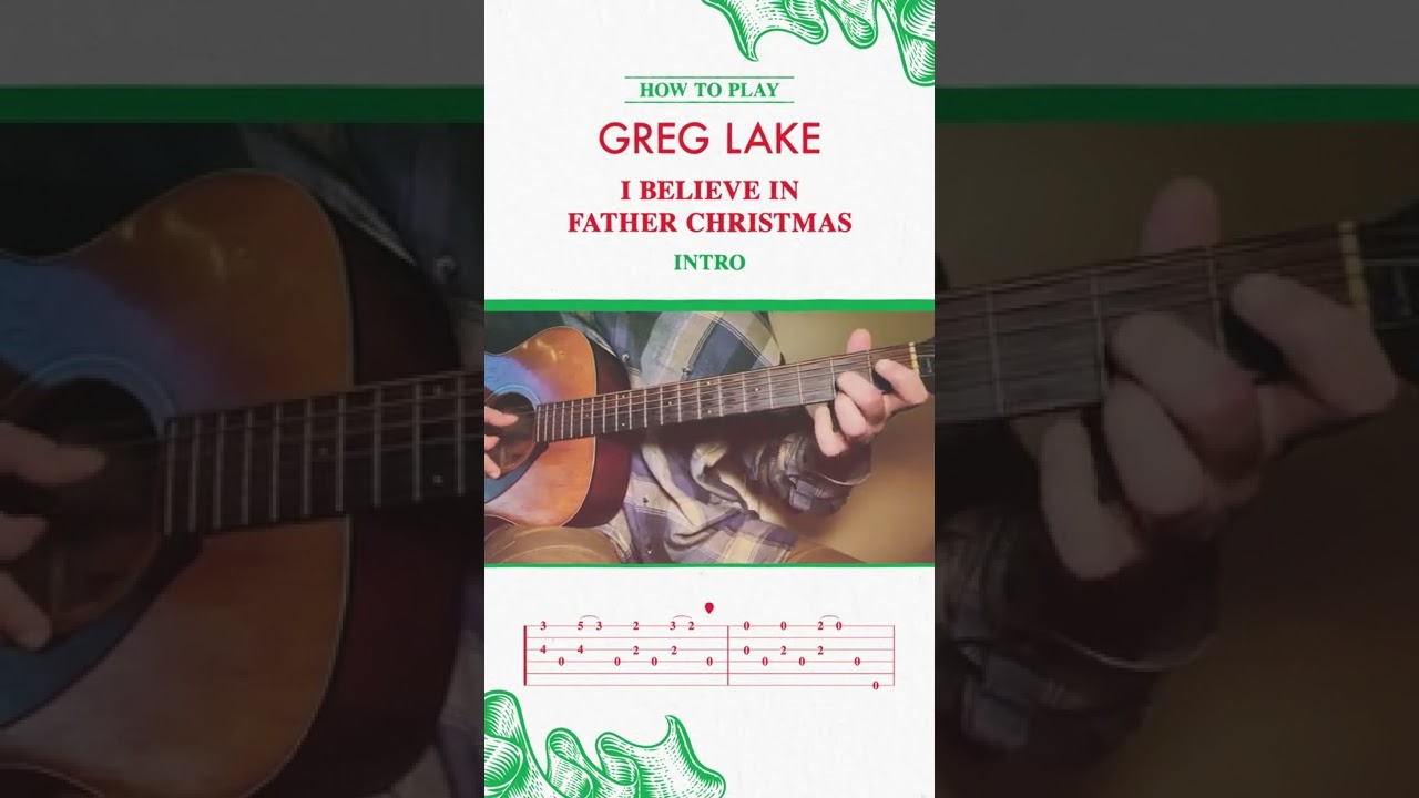Greg Lake - How To Play I Believe In Father Christmas