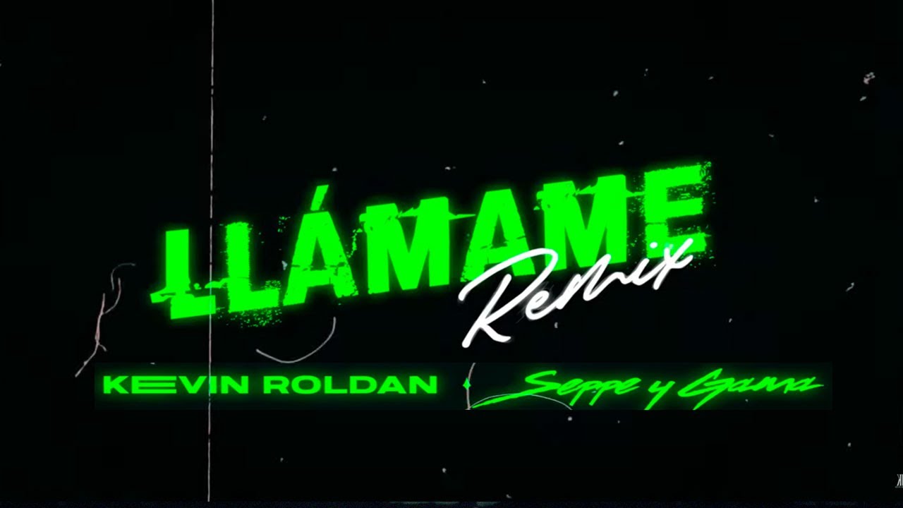 Kevin Roldan, Seppe & Gama, Hit$ Music - Llámame (Remix)
