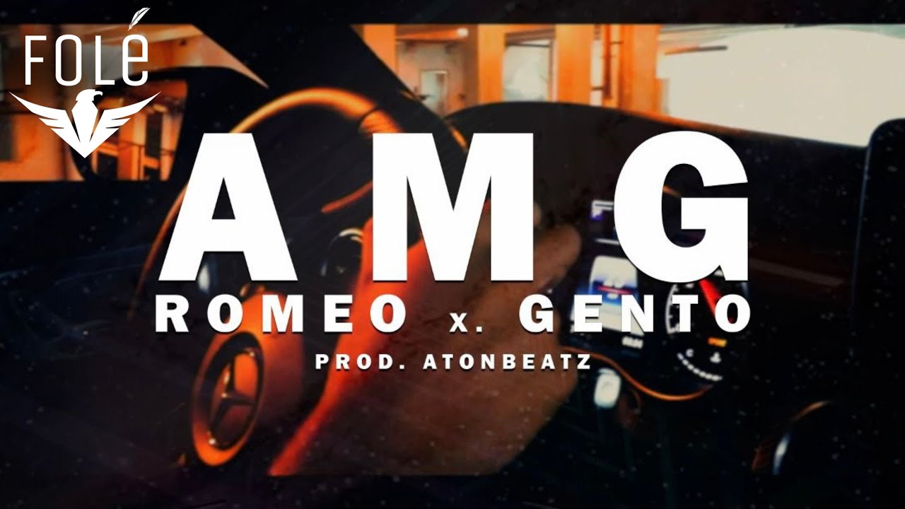 Romeo ft Gento - AMG