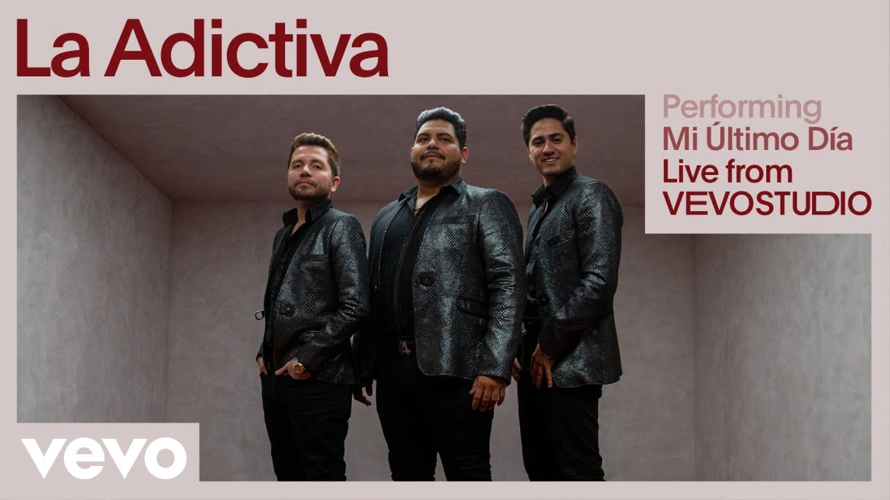 La Adictiva - Mi Último Día (Live Performance) | Vevo