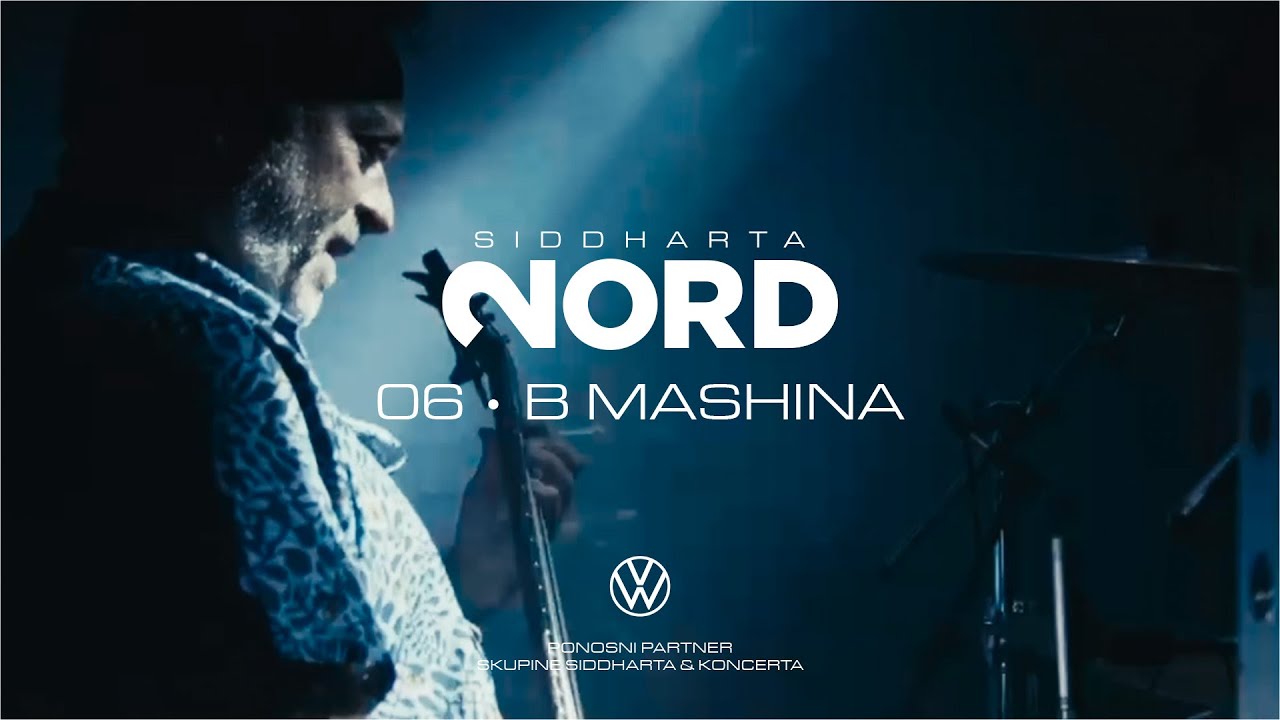 Siddharta - B Mashina (Nord20 Live @ Cvetličarna)