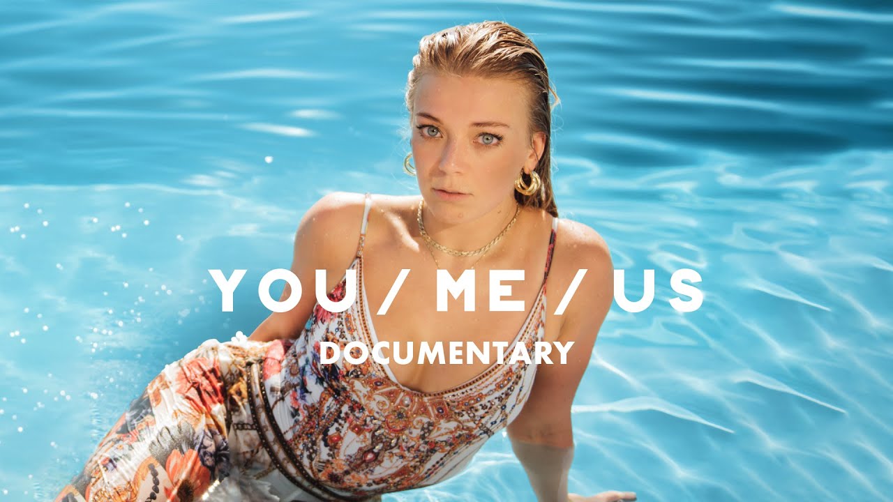 Becky Hill - You / Me / Us (Documentary)