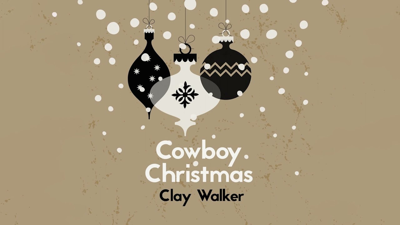 Clay Walker - Cowboy Christmas (Official Audio)