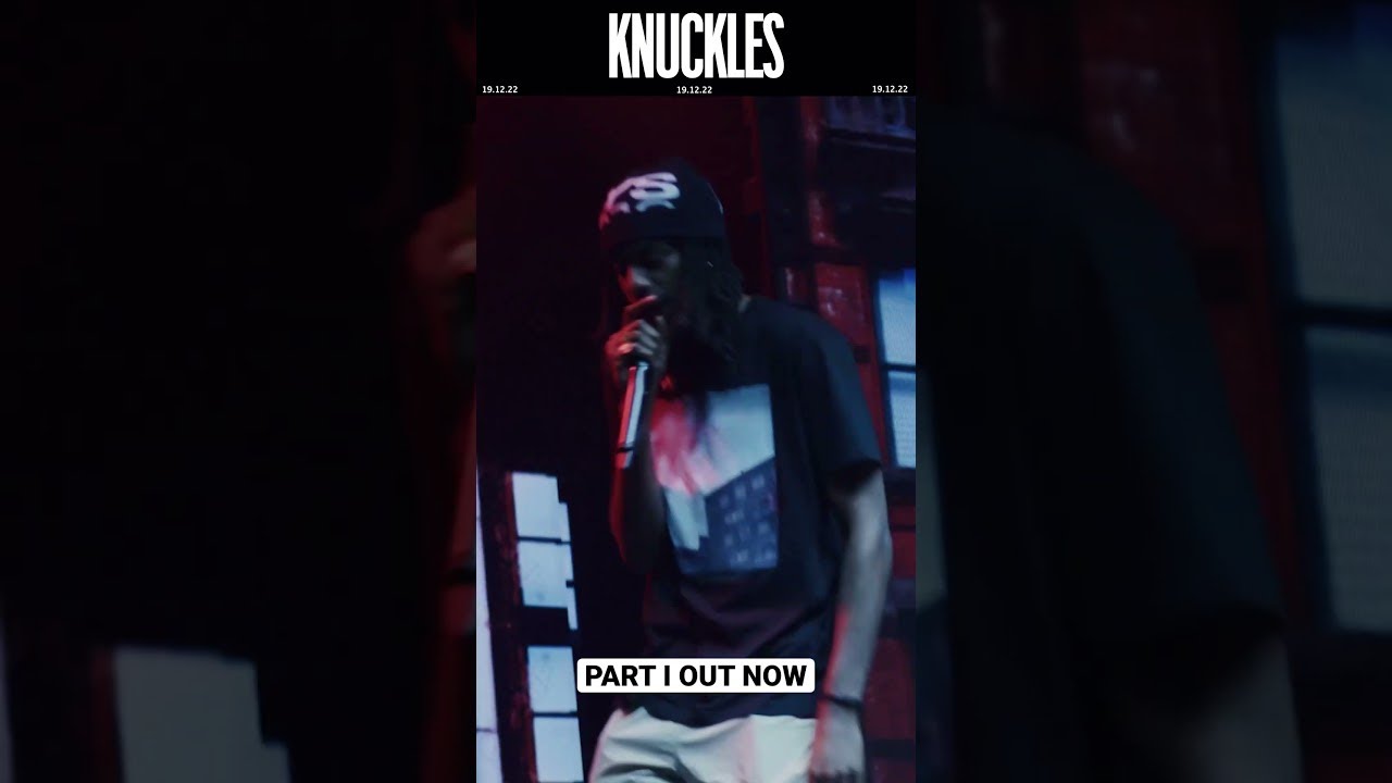 KNUCKLES | Part I Out Now