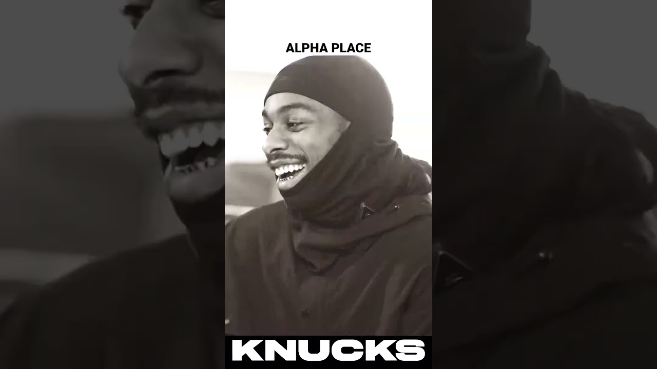 Knucks | Alpha Place