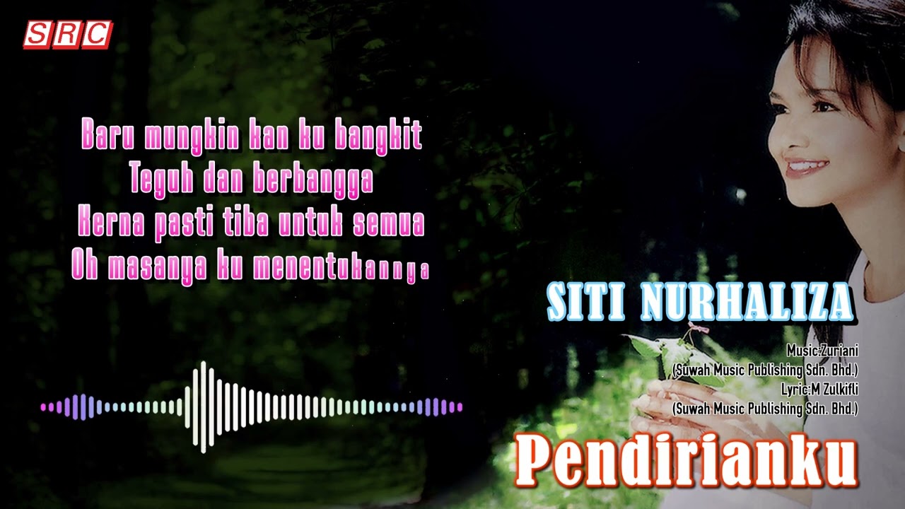 SITI NURHALIZA - Pendirianku (Official Lyric Video)