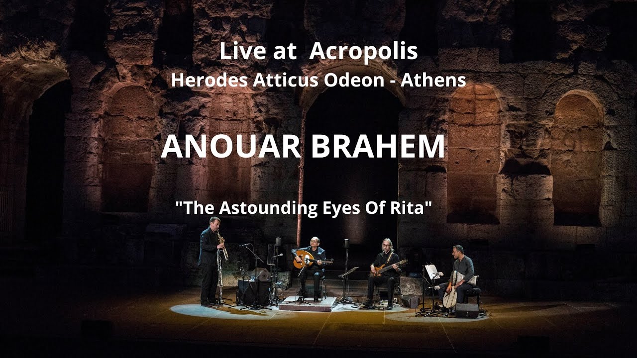 Anouar Brahem "The Astounding Eyes Of Rita" Live at Acropolis, Athens - 2021