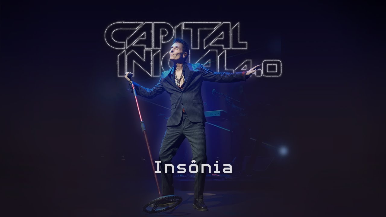 CAPITAL INICIAL | INSÔNIA 4.0