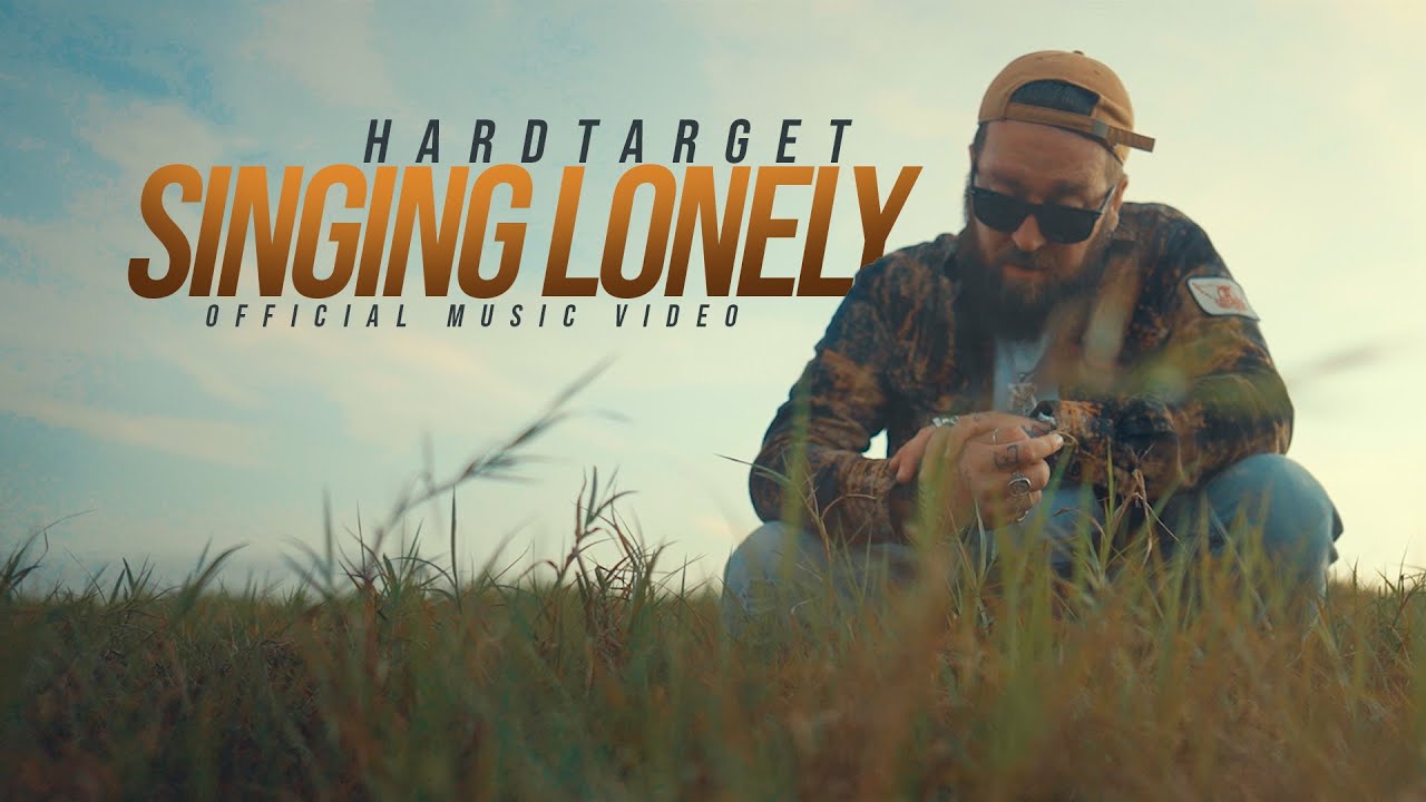 Hard Target - Singing Lonely (Official Music Video)