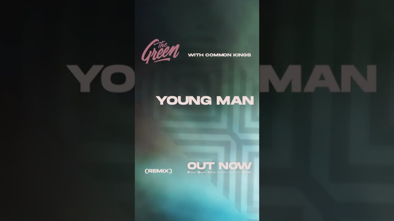 Young Man Remix w/ @commonkingsmusic out now!