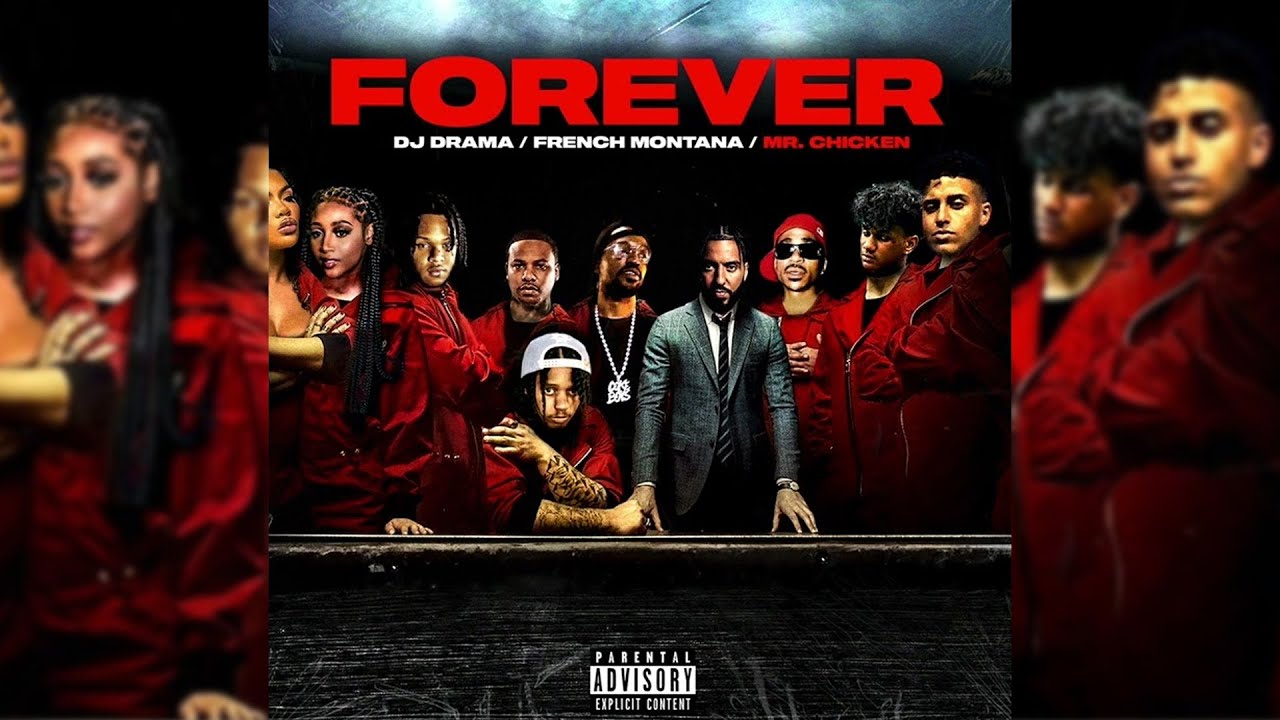 French Montana DJ Drama - Forever Ft Mr Chicken [Official Audio]