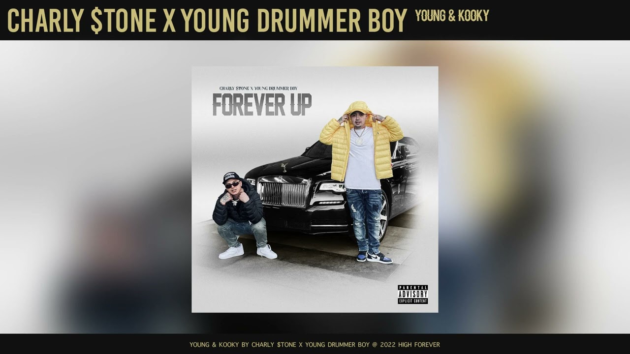 Charly $tone x Young Drummer - Young & Kooky