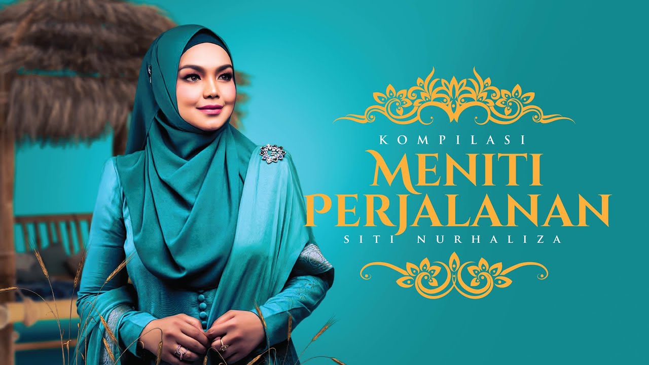 Kompilasi Meniti Perjalanan Siti Nurhaliza