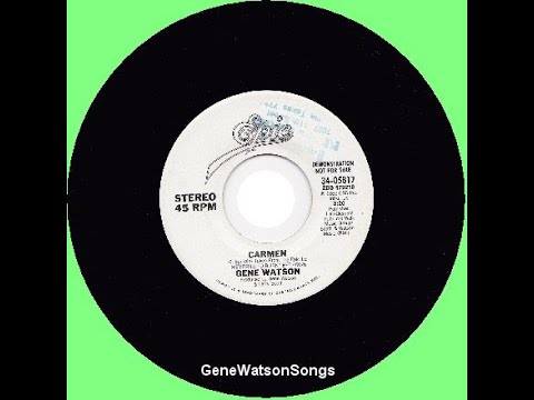Gene Watson - Carmen (45 Single)