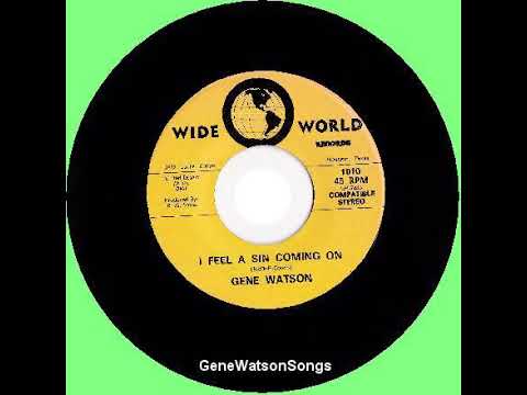 Gene Watson - I Feel A Sin Coming On (45 Single)