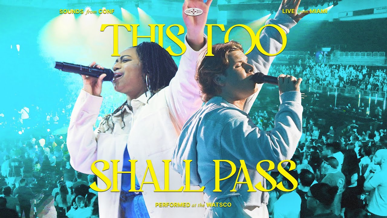 This Too Shall Pass — VOUS Worship (Live from VOUS Conference 2022)