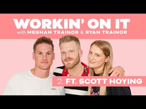 Workin' On It with Scott Hoying